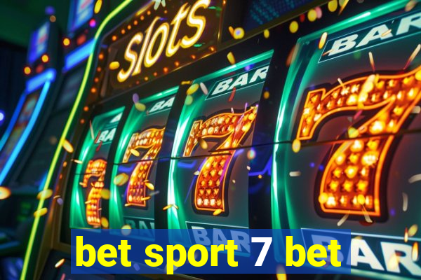 bet sport 7 bet